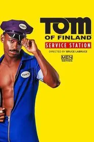 Tom of Finland: Service Station movie poster