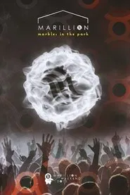 Marillion: Marbles in the Park movie poster