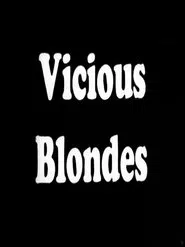 Vicious Blonde movie poster