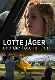 Lotte Jäger und die Tote im Dorf movie poster