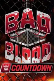 Countdown to WWE Bad Blood 2024 movie poster