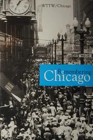 Poster do filme Remembering Chicago
