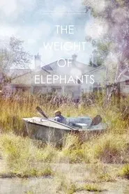 The Weight of Elephants movie poster