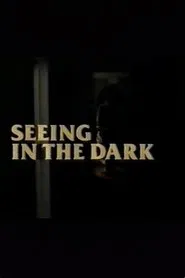 Seeing in the Dark movie poster