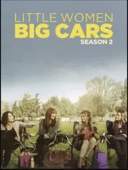 Little Women Big Cars 2 movie poster