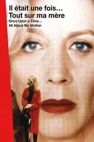 Once Upon a Time… All About My Mother movie poster