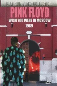 Pink Floyd - Live in Moscow 1989 movie poster