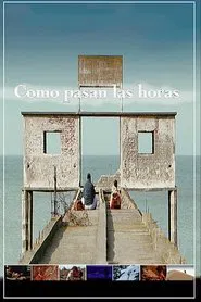 Cómo pasan las horas movie poster