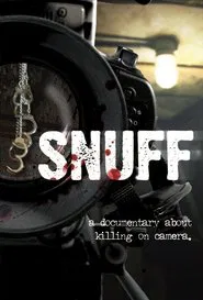 Snuff: A Documentary About Killing on Camera movie poster