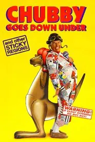 Poster do filme Roy Chubby Brown: Chubby Goes Down Under And Other Sticky Regions