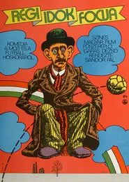 Poster do filme Football of the Good Old Days