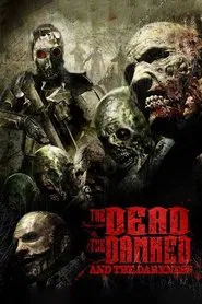 The Dead the Damned and the Darkness movie poster