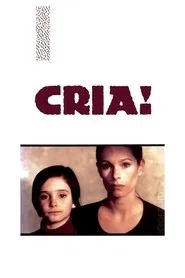 Cria! movie poster