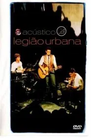 Acústico MTV: Legião Urbana movie poster