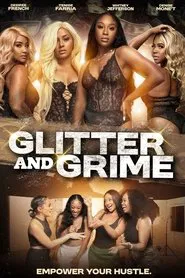 Glitter and Grime movie poster