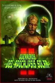 Guerreros del Apocalipsis Solar 2 movie poster