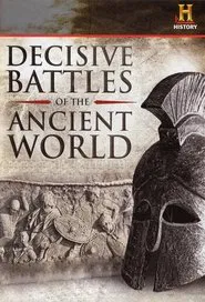 Decisive Battles of the Ancient World tv show poster