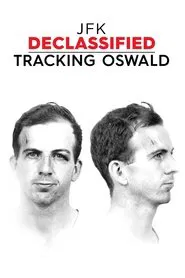 JFK Declassified: Tracking Oswald tv show poster