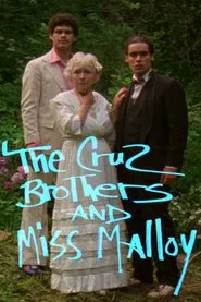 The Cruz Brothers and Miss Malloy movie poster