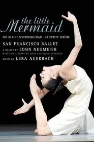 Poster do filme The Little Mermaid - San Francisco Ballet