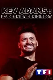 Kev Adams : La Dernière en direct movie poster