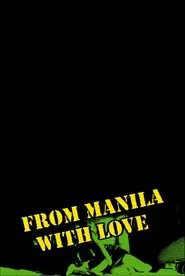 From Manila with Love movie poster