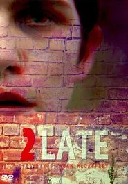 2Late movie poster