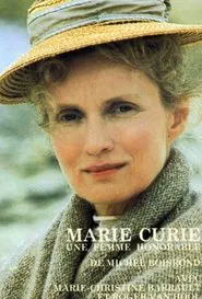 Marie Curie, une femme honorable tv show poster