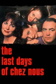 The Last Days of Chez Nous movie poster