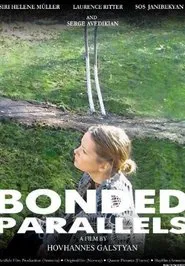 Bonded Parallels movie poster