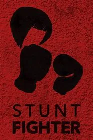 Stunt Fighter movie poster
