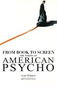 American Psycho: From Book to Screen movie poster
