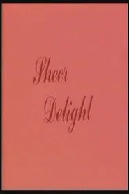Sheer Delight movie poster