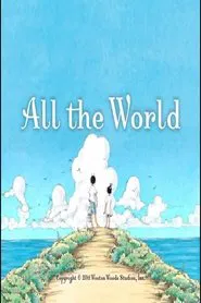 All the World movie poster