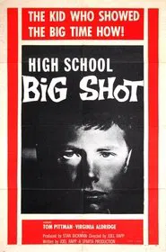 High School Big Shot movie poster