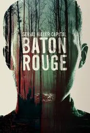 Serial Killer Capital: Baton Rouge tv show poster
