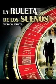 Poster do filme La ruleta de los sueños