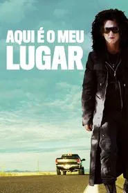Poster do filme Aqui é o Meu Lugar
