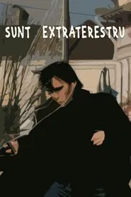Sunt Extraterestru movie poster