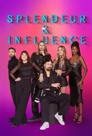 Splendeur et influence tv show poster