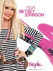 XOX Betsey Johnson tv show poster