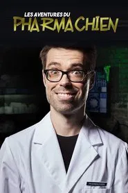 Les aventures du Pharmachien tv show poster