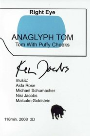 Anaglyph Tom (Tom with Puffy Cheeks) movie poster