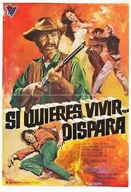 If You Shoot… You Live! movie poster