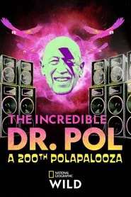 The Incredible Dr. Pol: A 200th Polapalooza movie poster