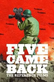 Five Came Back: The Reference Films movie poster