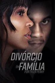 Poster do filme Divórcio em Família, por Tyler Perry