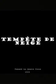 Tempête de neige movie poster