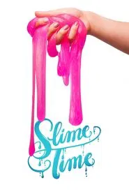 Slime Time movie poster