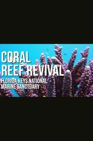 A Coral Reef Revival movie poster